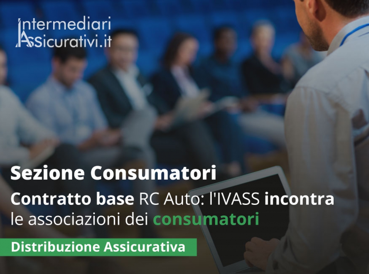 Contratto base Rc auto: l'IVASS incontra le associazioni dei consumatori